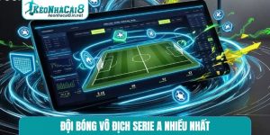đội bóng vô địch Serie A nhiều nhất